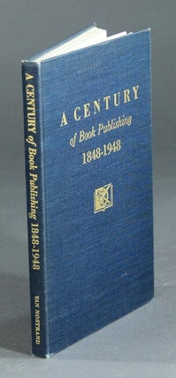 Item #10259 A century of book publishing 1848-1948