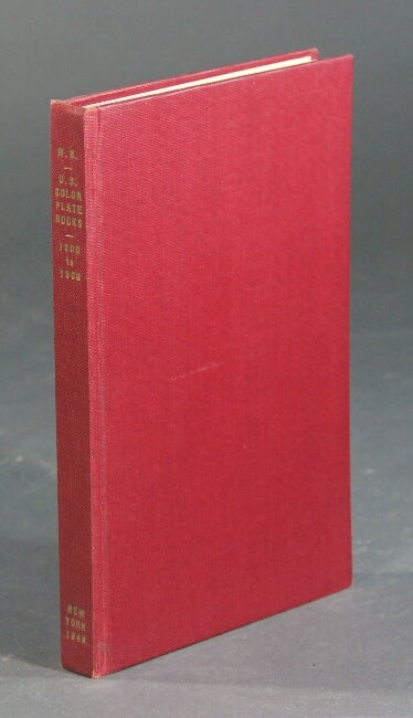 Item #10348 A practical guide to American nineteenth-century color plate books. WHITMAN BENNETT.