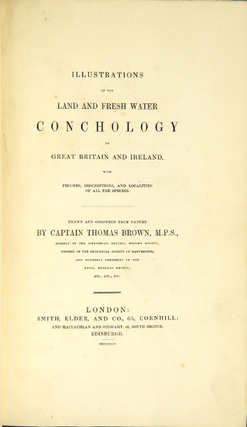 Item #10680 Illustrations of the land and fresh water conchology of Great Britain and Ireland,...
