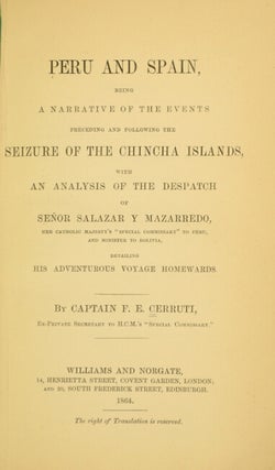Peru and Spain, being a narratrive of the events preceding and following the seizure of the Chincha Islands