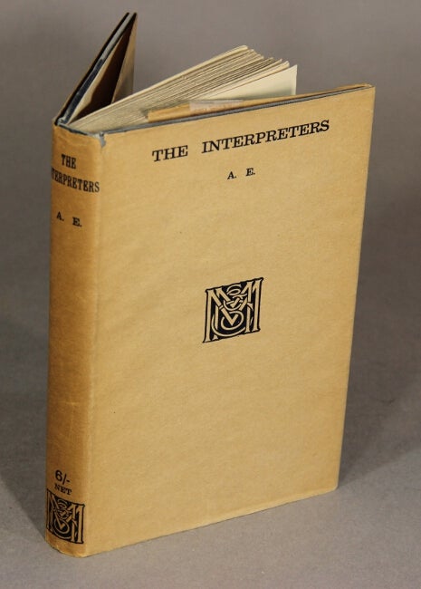 Item #11097 The interpreters. By A.E. George W. Russell.