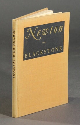 Item #12012 Newton on Blackstone. A. EDWARD NEWTON