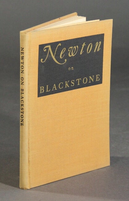 Item #12012 Newton on Blackstone. A. EDWARD NEWTON.