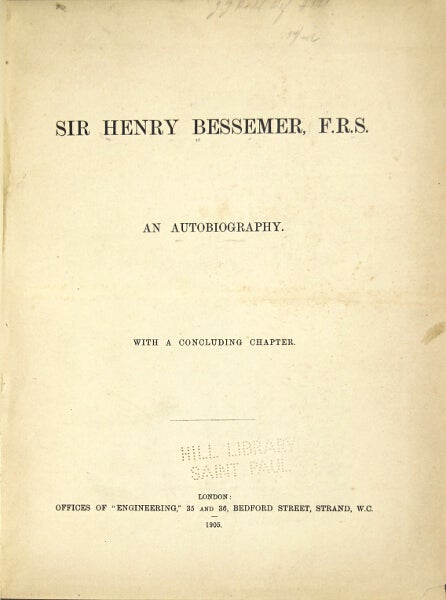 Item #12225 An autobiography. With a concluding chapter. HENRY BESSEMER, Sir.