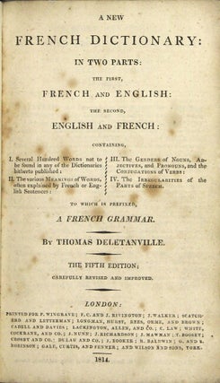 A new French dictionary: in two parts: the first, French and English: the second, English and French... To which is prefixed a French grammar.