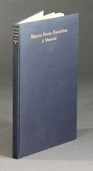 Marcus Perrin Knowlton, late chief justice of the Supreme Judicial ...
