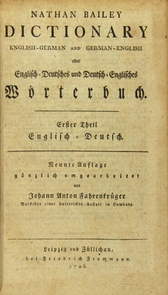 Dictionary English-German ... [translated and edited by] Johann Anton Fahrenkruger.