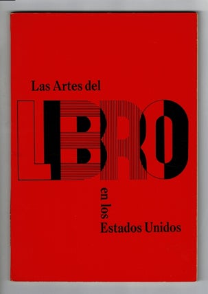 Item #12787 LAS ARTES DEL LIBRO en los Estados Unidos, 1931-1941