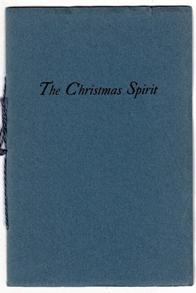 Item #13484 The Christmas spirit. A. EDWARD NEWTON