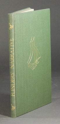 Item #13551 Matthew Flinders' narrative of his voyage in the schooner Francis: 1798 preceded and...