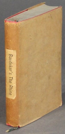 Item #13946 The Rhine from Rotterdam to Constance. Handbook for travellers. KARL BAEDEKER