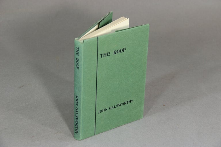 Item #14117 The roof: a play in seven scenes. JOHN GALSWORTHY.