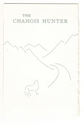Item #14224 The chamois hunter: a tale of the Alps. Phil Gallo