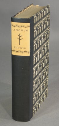 Item #14316 Lincoln. Translated from the German by Eden and Cedar Paul. Woodcuts by Alice D....