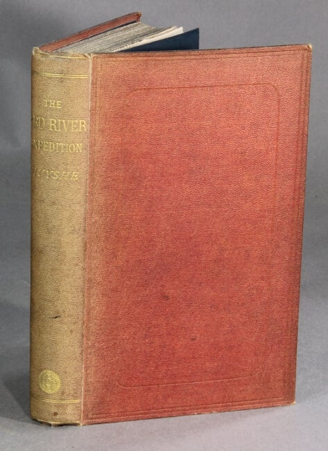 Item #14348 The Red River expedition. G. L. Huyshe, Capt.