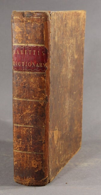 Item #14742 A dictionary of the English and Italian languages ... to which is prefixed, and Italian and English grammar. A new edition. Corrected and improved by Peter Ricci Rota, master of languages. Joseph Baretti.