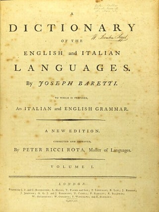 A dictionary of the English and Italian languages ... to which is prefixed, and Italian and English grammar. A new edition. Corrected and improved by Peter Ricci Rota, master of languages