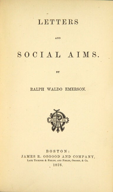 Item #15237 Letters and social aims. RALPH WALDO EMERSON.