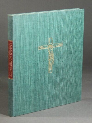 Item #15303 Italian manuscripts in the Pierpont Morgan Library. Descriptive survey of the...