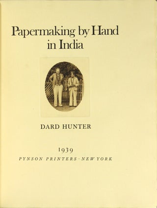 Item #15440 Papermaking by hand in India. Dard Hunter