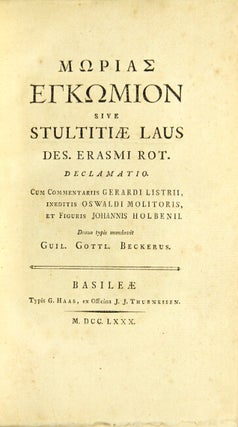 Item #15591 Moriae encomium [title in Greek] sive stultitiae laus ... cum commentariis Gerardi...