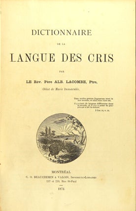 Item #15774 Dictionnaire de la langue des Cris. Alb Lacombe, le Rev. Pere
