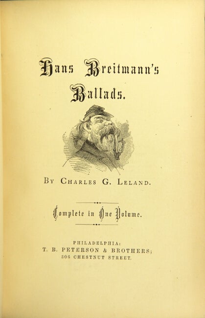 Item #15911 Hans Breitmann's ballads. Complete in one volume. CHARLES G. LELAND.