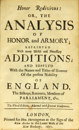 Item #15913 Honor redivivus: or, the analysis of honor and armory; reprinted with many useful and...