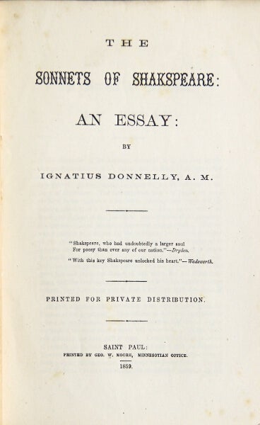 Item #16070 The sonnets of Shakespeare: an essay. Printed for private distribution. Ignatius Donnelly.