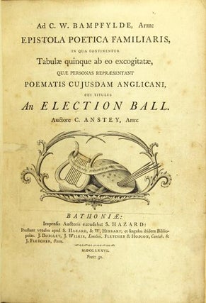Ad C. W. Bampfylde, Arm: Epistola poetica familiaris ... An election ball