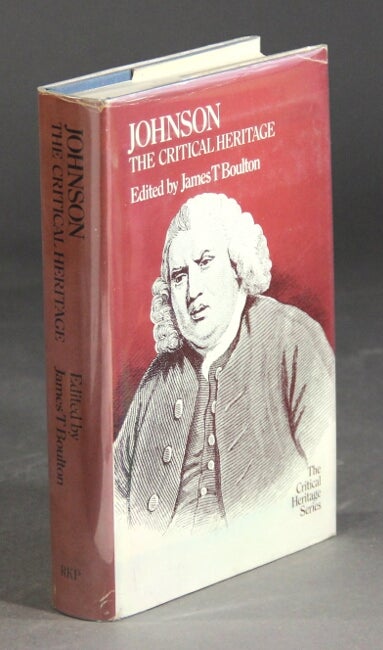 Item #16328 Johnson: the critical heritage. JAMES T. BOLTON, ED.