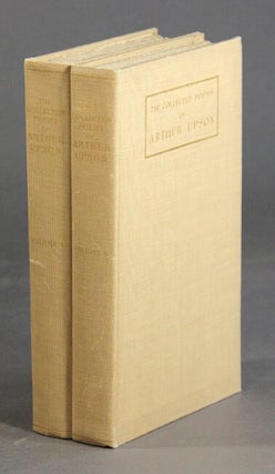 Item #16563 The collected poems of Arthur Upson. Edited and with an introduction by Richard...