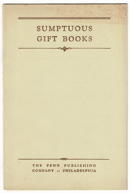 Item #16607 Sumptuous gift books. PENN PUBLISHING COMPANY.