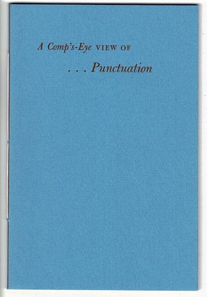 Item #17069 Wulling, Emerson. A comp's-eye view of...punctuation