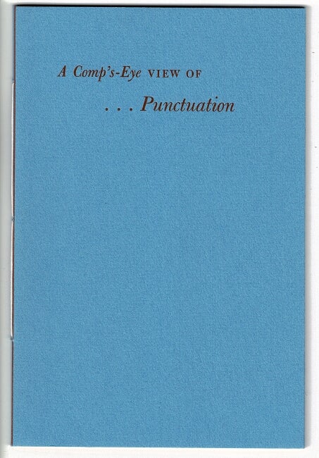 Item #17069 Wulling, Emerson. A comp's-eye view of...punctuation.