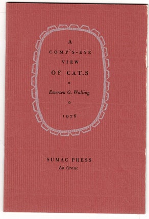 Item #17070 A comp's-eye view of cat.s. Emerson Wulling