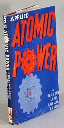 Item #17117 Applied atomic power. EDWARD SMITH