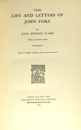 The life and letters of John Fiske.