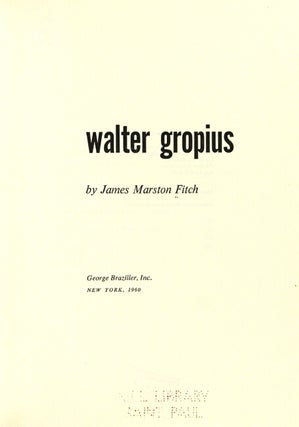 Walter Gropius.