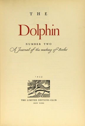 The dolphin: a journal of the making of books.