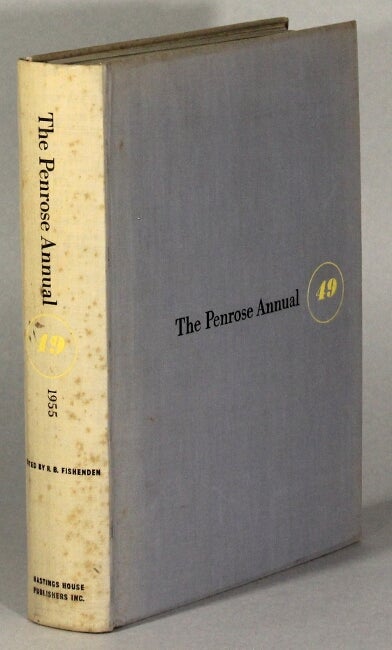 Item #17257 Fishenden, R.B., ed. The Penrose annual. (Vol. 49)
