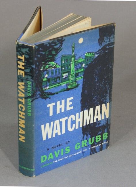 Item #17643 The watchman. DAVIS GRUBB.