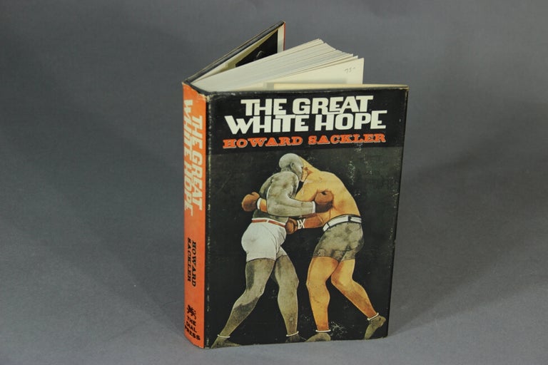 Item #17715 The great white hope. Howard Sackler.