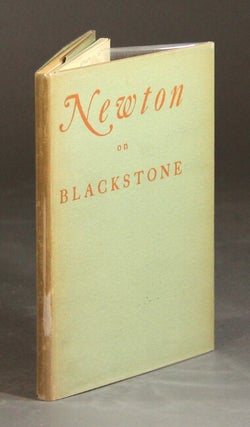 Item #18108 Newton on Blackstone. A. EDWARD NEWTON