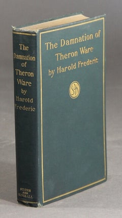 Item #18140 The damnation of Theron Ware or illumination. HAROLD FREDERIC