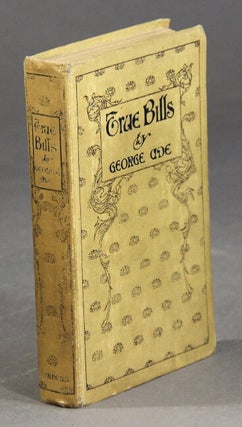 Item #18156 True bills. GEORGE ADE