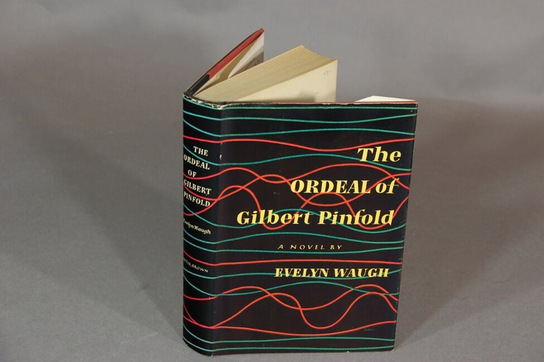 Item #18330 The ordeal of Gilbert Pinfold; a conversation piece. EVELYN WAUGH.