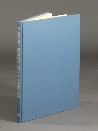 Calligraphy's flowering, decay, & restauration with hints for its wider use today. PAUL STANDARD.