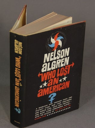 Item #18585 Who lost an American? NELSON ALGREN