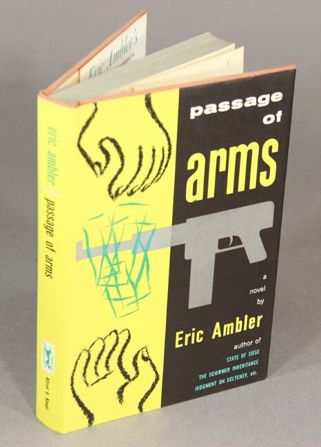 Item #18612 Passage of arms. ERIC AMBLER.